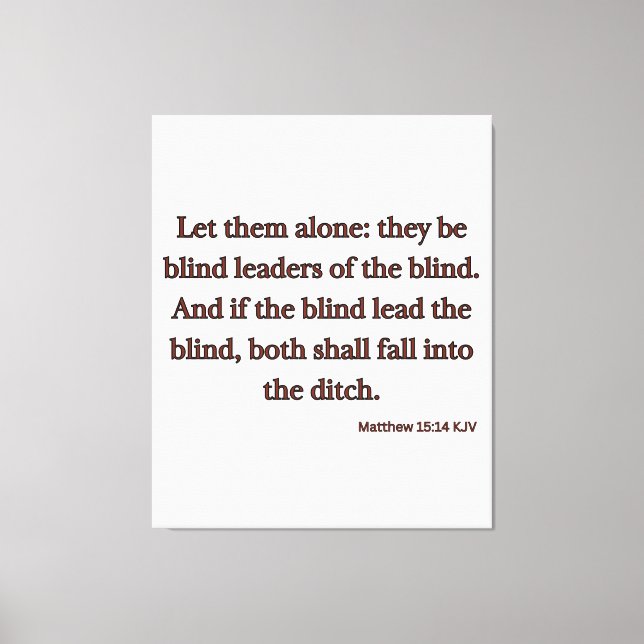 Toile Matthieu 15:14 Bible Verse KJV Wall Art (Recto)