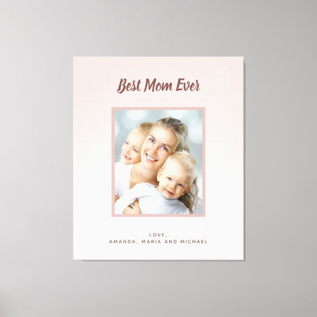 Toile Mère Meilleure maman Jamais rose or blush photo (Recto)