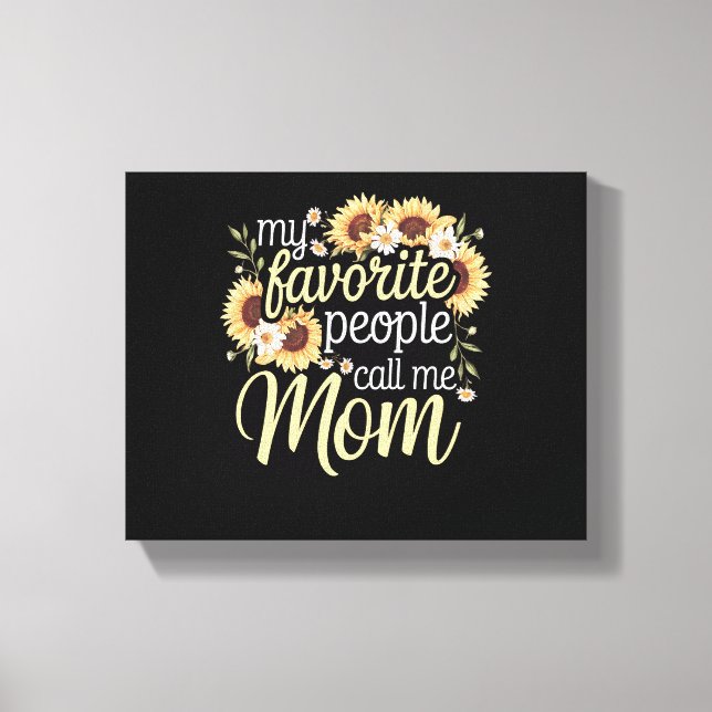Toile Mes Gens Favoris M'Appelent Maman (Recto)