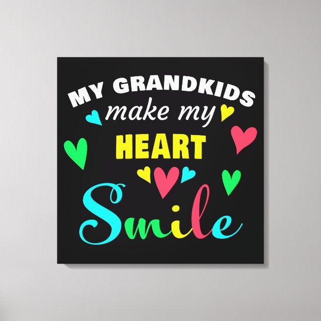 Toile Mes petits-enfants font mon coeur sourire : grand- (Recto)