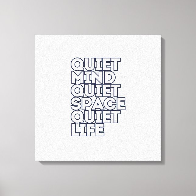 Toile Minimalist Motivational Quote Square Canvas (Recto)