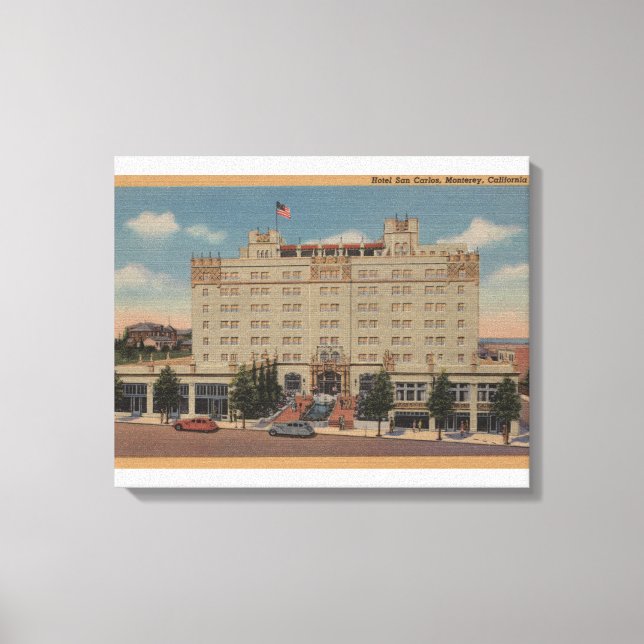 Toile Monterey, Californie - Hotel San Carlos View (Recto)