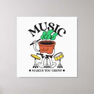 Toile Music Makes You Grow Plant Batteur