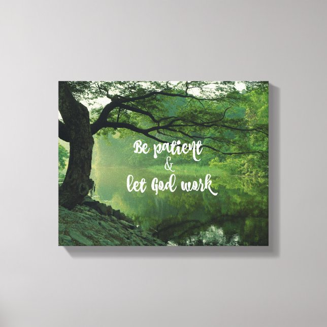 Toile Nature avec Citation chrétienne : Soyez patient La (Recto)