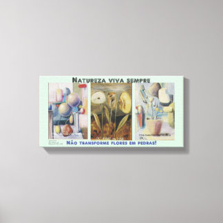 TOILE NATUREZA VIVA SEMPRE - IMPRESSAO EM TELA