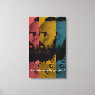 Toile Ne jamais prendre conseil de vos peurs