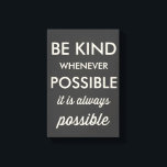 Toile Noir vintage être en forme chaque fois que possibl<br><div class="desc">Impression de motivation avec typographie rétro ivoire et arrière - plan gris foncé. Cette impression vintage sera un accent parfait pour n'importe quelle chambre. Soyez gentil chaque fois que possible.</div>