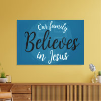 Notre famille croit en Jésus