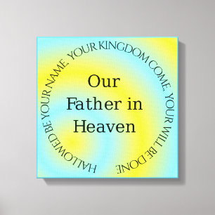 TOILE NOTRE PÈRE AU CIEL