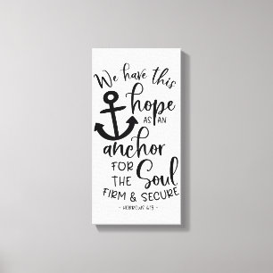 Toile Nous avons cet espoir comme point d'ancrage pour l