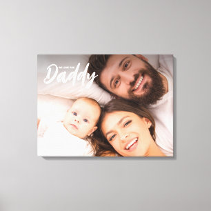 Toile Nous vous aimons Papa Photo personnalisée Première