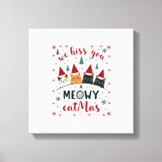 Toile Nous vous sifflons un Catmas Meowy Funny Cat Chris