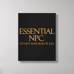 Toile NPC essentiel ne pas viser Rob ou tuer RPG drôle