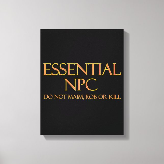 Toile NPC essentiel ne pas viser Rob ou tuer RPG drôle (Recto)