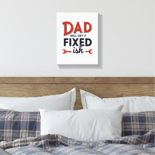 Toile Papa Va L'Obtenir Fixe(ish) Mur Art Drôle Père