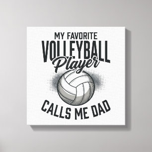 Toile Papa volley Mon joueur préféré m'appelle Papa Des