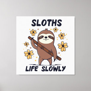 Toile Paresseux prenant la vie lentement