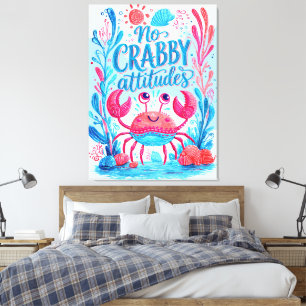 Toile Pas d'attitudes grincheuses