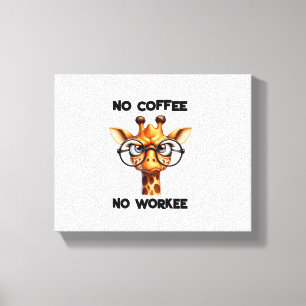 Toile Pas de café pas de travail dicton drôle Pas de caf