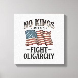 Toile Pas de rois depuis 1776 Lutte contre l'oligarchie