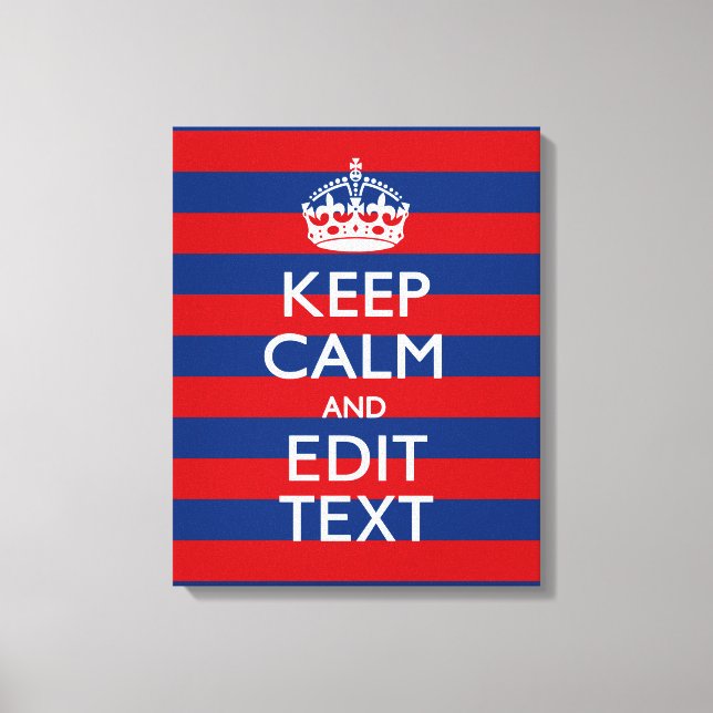 Toile Personalisé KEEP CALM Your Text on Stripes (Recto)