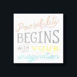 Toile Possibilité Commence Avec Votre Imagination<br><div class="desc">Possibilité par Sue Schlabach. | SID23722</div>