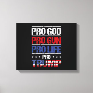 Toile Pro God Pro Gun Anti-avortement Pro Trump Election