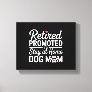 Toile Promu À La Retraite Pour Rester À La Maison Chien 