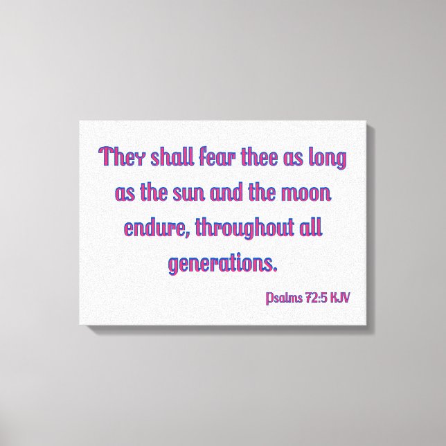Toile Psaumes 72:5 Bible Verse KJV Wall Art (Recto)