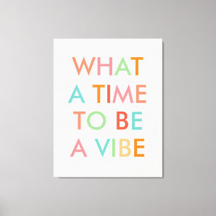 Toile Quelle heure d'être une citation motivationnelle