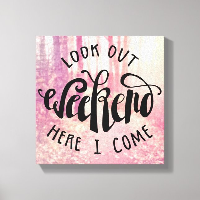 Toile Regardez Le Week-End Ici Je Viens 2 (Recto)