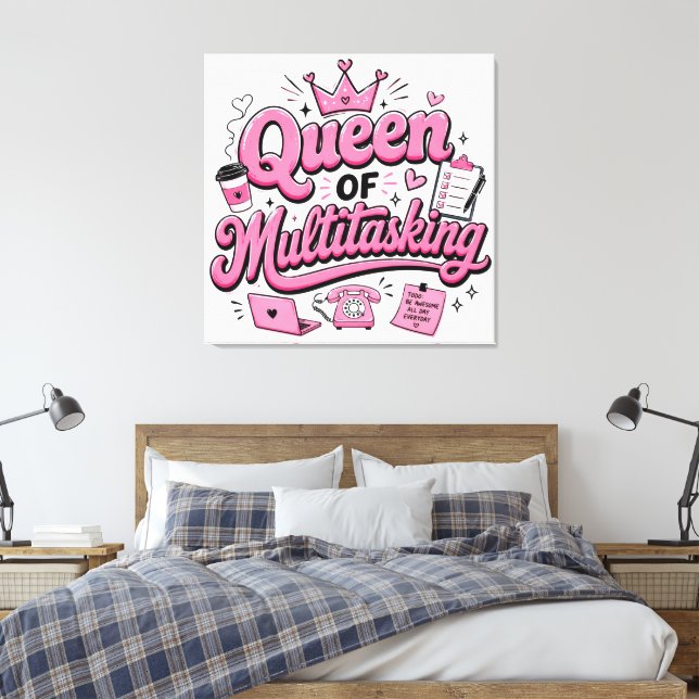 Toile Reine du multitâche (Insitu(Chambre))