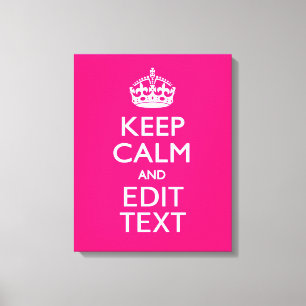 Toile RESTEZ CALME ET ayez votre texte sur ROSE