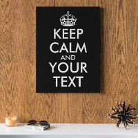 Restez calme et continuez - Créez votre propre