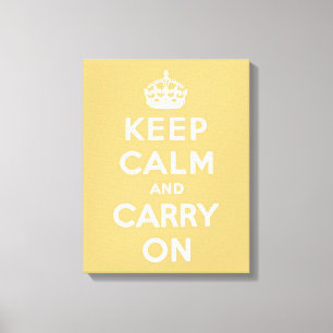 Toile Restez calme et continuez sur le jaune pâle