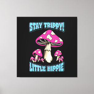 Toile Restez Trippy ! Petit Hippie