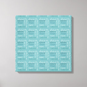 Toile Rêver, Imagine, Espoir