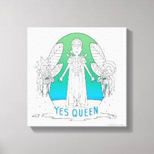 Toile RICK ET MORTY™   Oui Reine