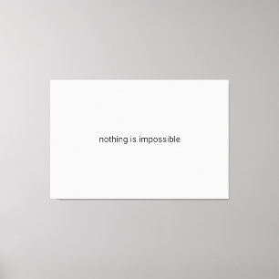 Toile Rien n'est impossible en texte brut