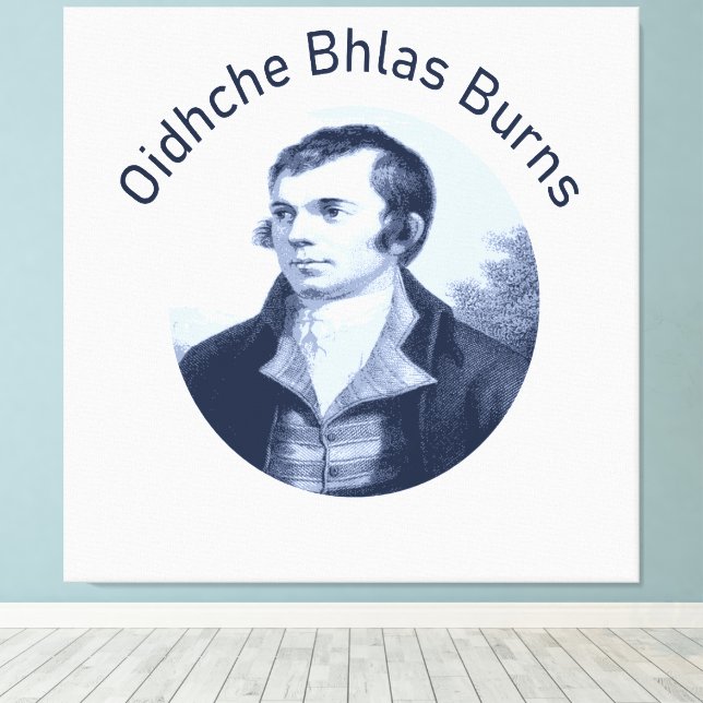 Toile Robbie Burns - Oidhche Bhlas Burns Texte Bleu (Insitu (Plancher de Bois))