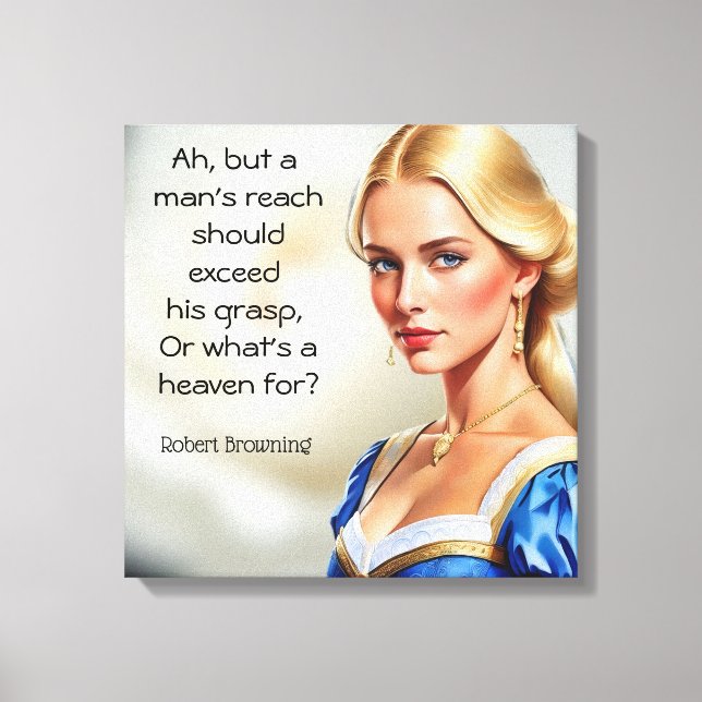Toile Robert Browning citation Ou ce qui est un paradis  (Recto)