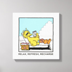 Toile Rue Sésame Big Bird Relax Refresh Recharge