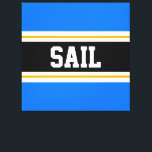 Toile SAIL Bright Blue Black White Yellow Stripes de cou<br><div class="desc">Ce design sportif coloré présente un texte SAIL en gras à l'intérieur d'une large bande horizontale centre noire avec des rayures blanches et jaunes dorées contre des rayures extérieures bleu vif. Le texte peut être personnalisé.</div>