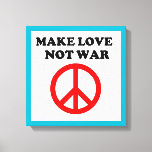 TOILE SIGNE DE PAIX "FAIRE L'AMOUR PAS LA GUERRE"