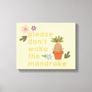 Toile S'il vous plaît ne réveillez pas le Mandrake