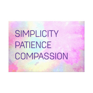 Toile Simplicité Patience Compassion Inspiration