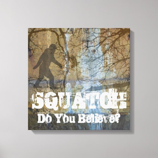 Toile Squatch, Crois-Tu (Recto)