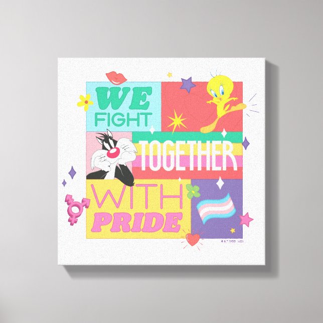 Toile SYLVESTER™ & TWEETY™| We Fight Together With Pride (Recto)