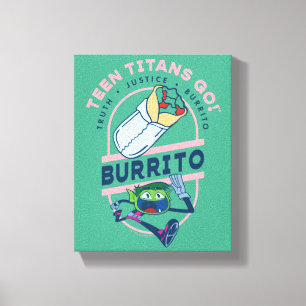 Toile Teen Titans Go ! Beast Boy "Truth Justice Burrito"