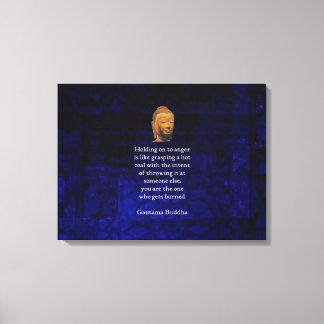 Toile Tenir À La Colère Citation De Bouddha Inspirationn